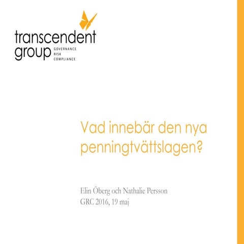 Vad innebär den nya penningtvättslagen