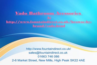 Vado bathroom acessories