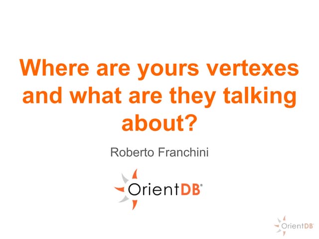 Where are yours vertexes and what are they talking about?