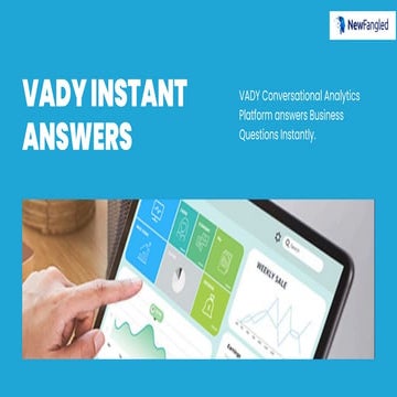 NewFangled’s VADY Instant Answers: Conversational Analytics for ...