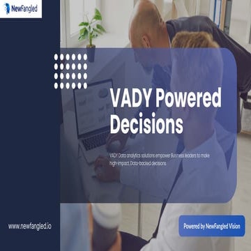 NewFangled VADY Powered Decisions for High-Impact Data-Backed ...