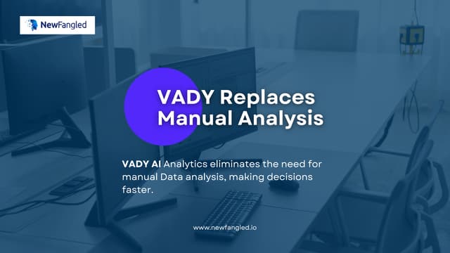 VADY Replaces Manual Analysis – Automating Business Intelligence with AI Innovation