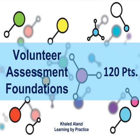 Is foundations approach that assesse, evaluate and improve volunteering initi...