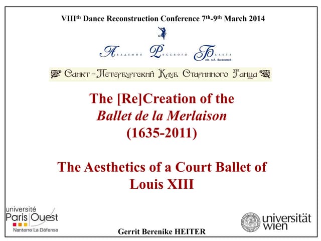 The recreation of the Ballet de la Merlaison