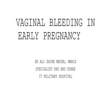 VAGINAL_BLEEDING_IN_EARLY_PREGNANCY_UPDATED.pptx