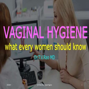 VAGINAL HYGIENEwhat every women should know  