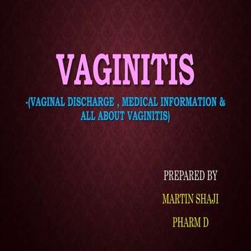 Vaginitis- vaginal discharge all medical information 