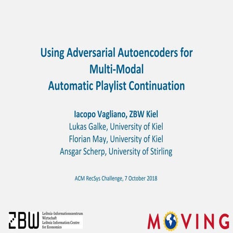 Using Adversarial Autoencoders for Multi-Modal Automatic Playlist ...
