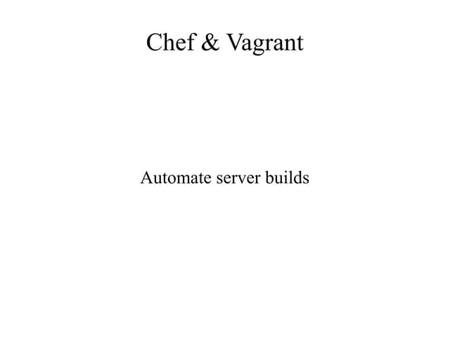 Chef, Vagrant, and VirtualBox