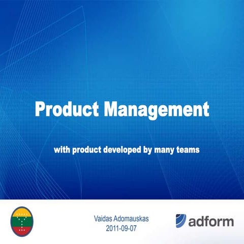 Product Management With Product Developed By Many Teams