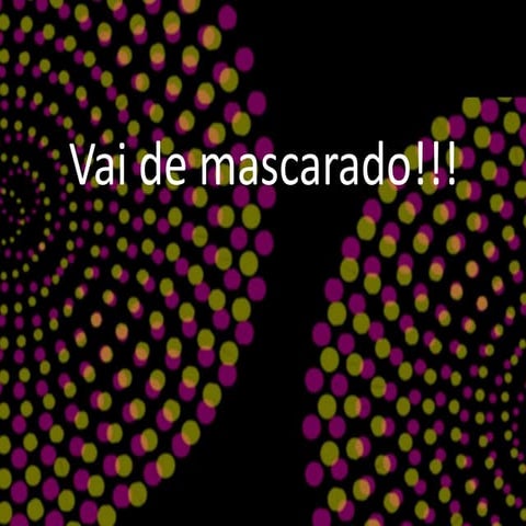 Vai De Mascarado!!!