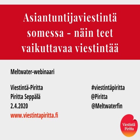 Vaikuttavaa asiantuntijaviestintää sosiaalisessa mediassa