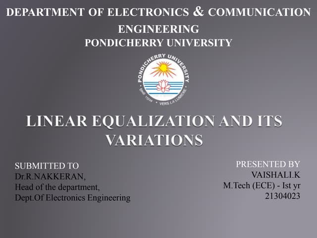 Linear equalizations and its variations