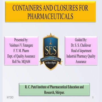 Container and closures for pharmaceutical