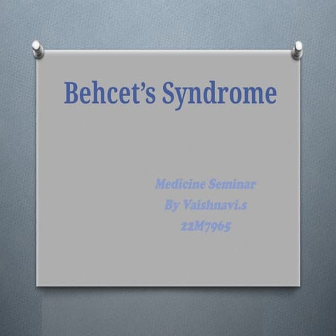 Behcet s Disease, Case presentation | PDF
