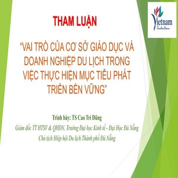 VAI TRÒ CỦA CƠ SỞ GIÁO DỤC VÀ DOANH NGHIỆP DU LỊCH TRONG VIỆC THỰC HIỆN MỤC TIÊU PHÁT TRIỂN BỀN VỮNG.pptx