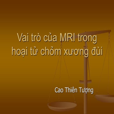 Vai trò của mri trong hoại tử chỏm
