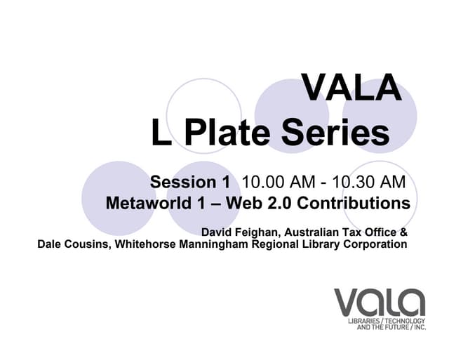 VALA2008  L  Plate Session1
