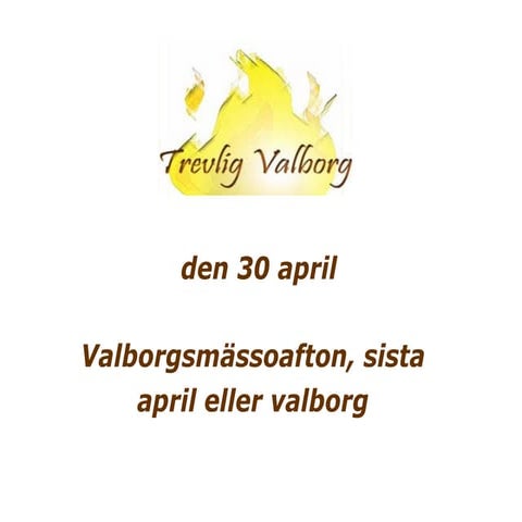 Valborg slideshare | PPT