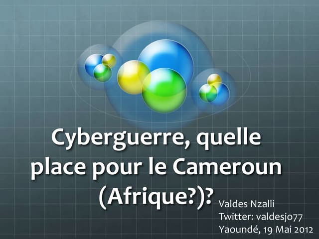 Valdes cyberguerre-barcamp2012
