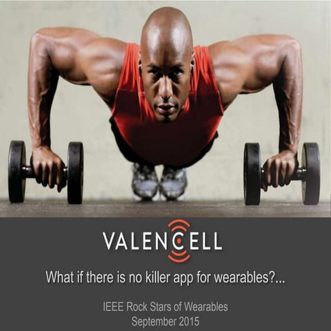 What if there is no killer app for wearables?