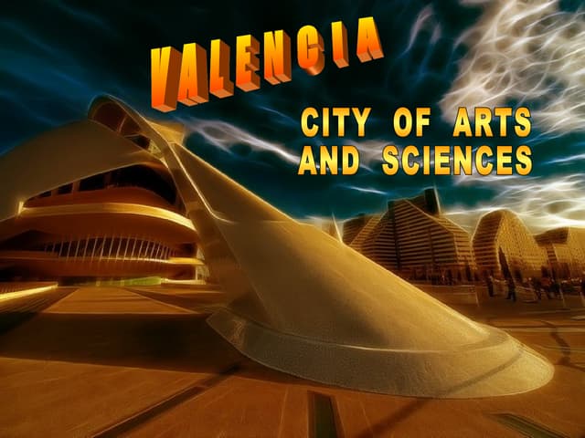 Valencia,  City of Arts