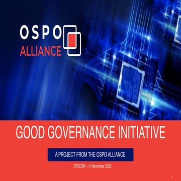 SFScon22 - Valentina Del Prete - OSPO Alliance and the Good Governance Initia...