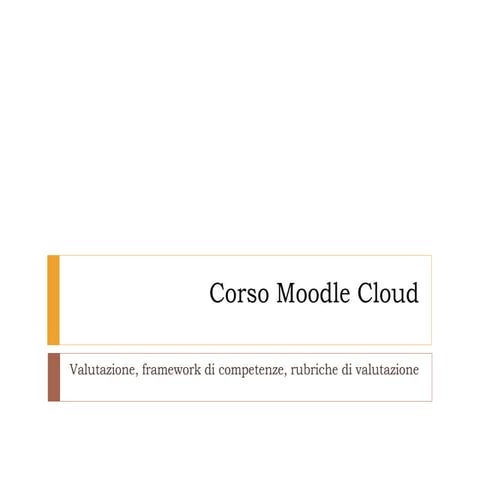 Valentina meli moodle lezione 6 valutazione