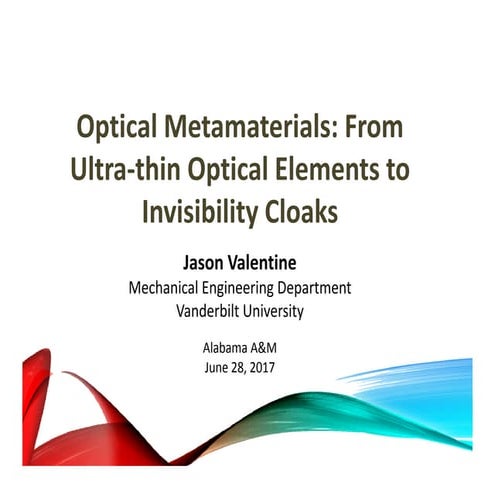 Dr. Jason Valentine-Metamaterials 2017