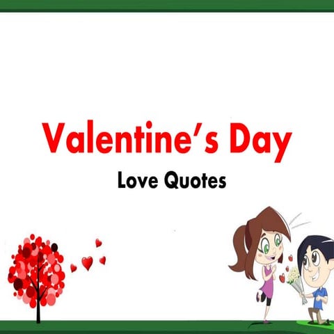 Beautiful St. Valentines Day Love Quotes for True Lovers
