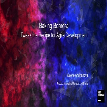 Valerie Andrianova - Baking Boards... | Agile Delivery 2017