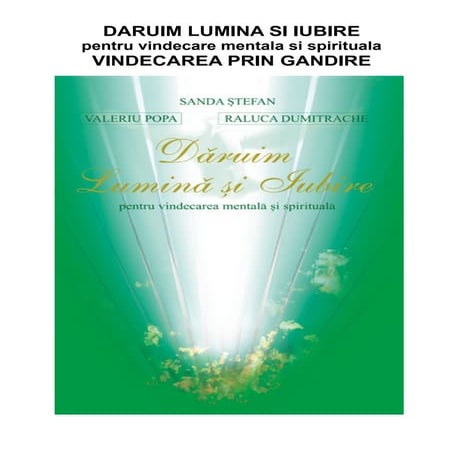 Valeriu popa-vindecarea-prin-gandire-121125032543-phpapp02