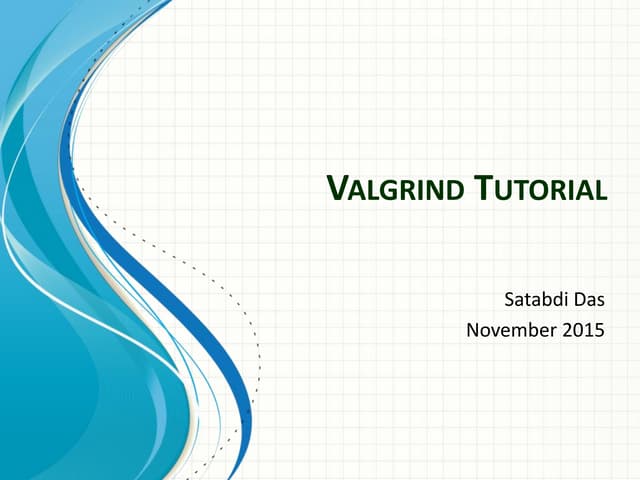 Valgrind tutorial