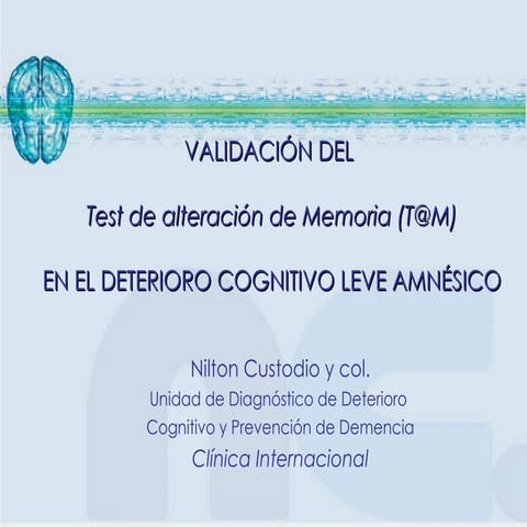 VALIDACIÓN DEL T@M (Test de Alteración de Memoria) EN EL DETERIORO COGNITIVO ...