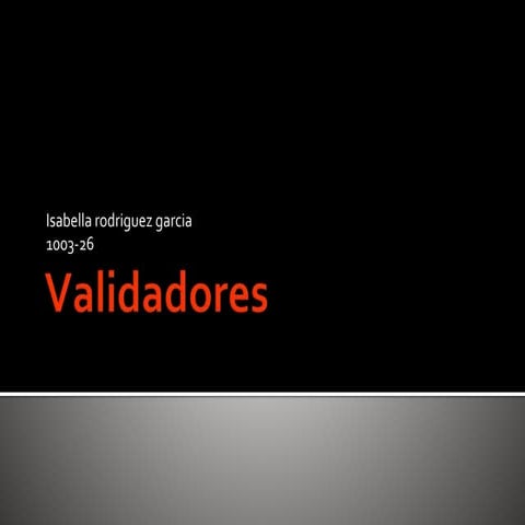 Validadores 