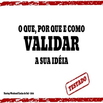 Workshop Validação  #SWCaxiasDoSul 2016