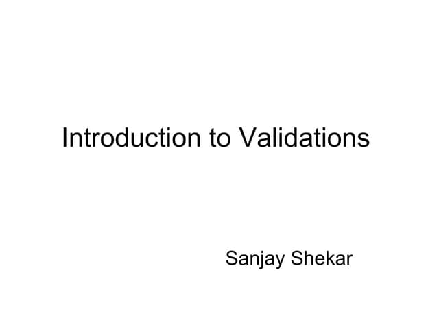 Basics of validation