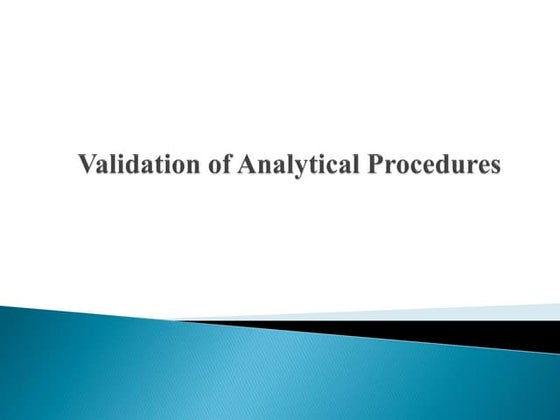 VALIDATION OF ANALYTICAL PROCEDURES Q2(R2) | PPTX | Chemistry | Science