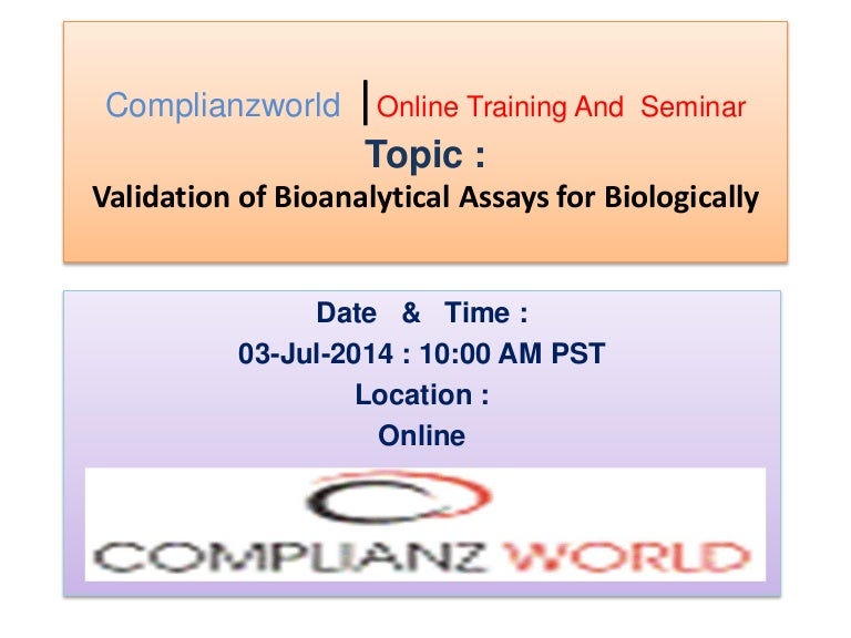 Validation of bioanalytical assays for biologicals