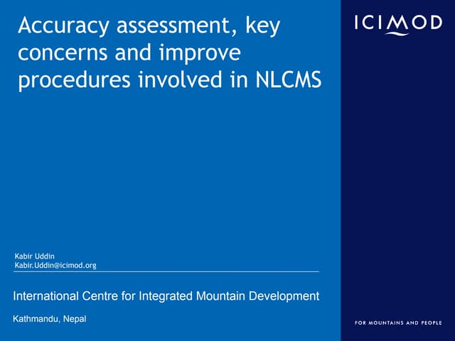 Accuracy assessment, key concerns and improve procedures involved in NLCMS