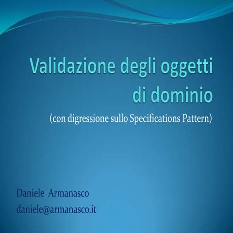 Validazione Degli Oggetti Di Dominio