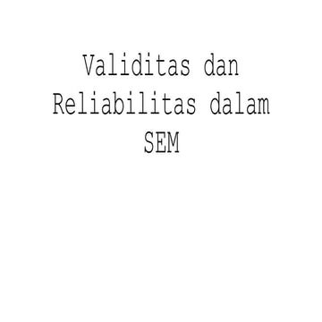 Validitas dan Reliabilitas dalam SEM.pptx