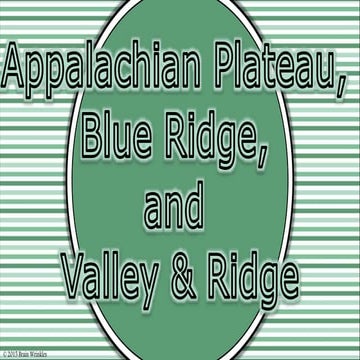 Appalachian Plateau, Blue Ridge, and Valley & Ridge