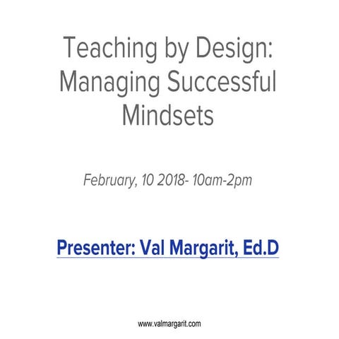Val Margarit, Ed.D Faculty Training Workshop: Teaching by Design 
