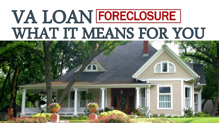 How To Buy A Foreclosed Home With Va Loan Buy Walls