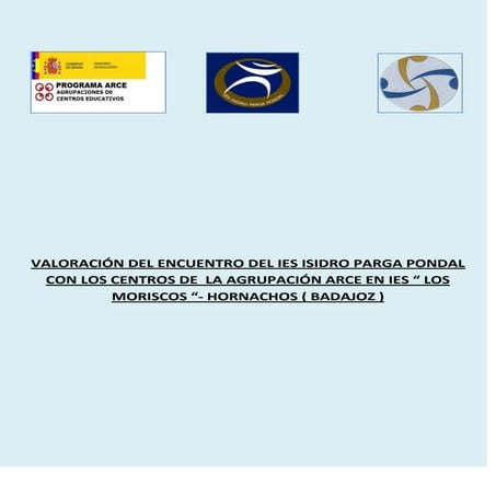 Valoración del encuentro arce en hornachos