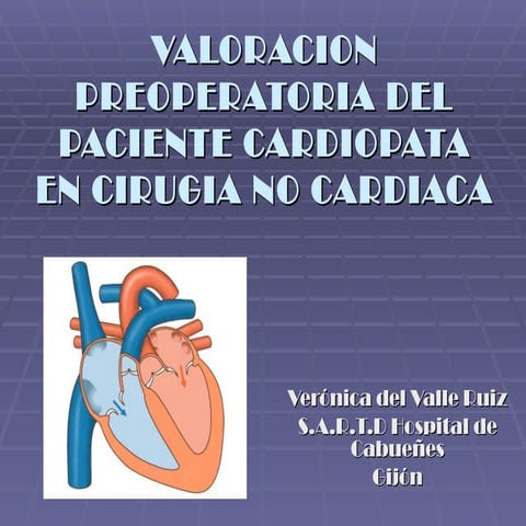 Valoracion preoperatoria del paciente cardiopata en cirugia no