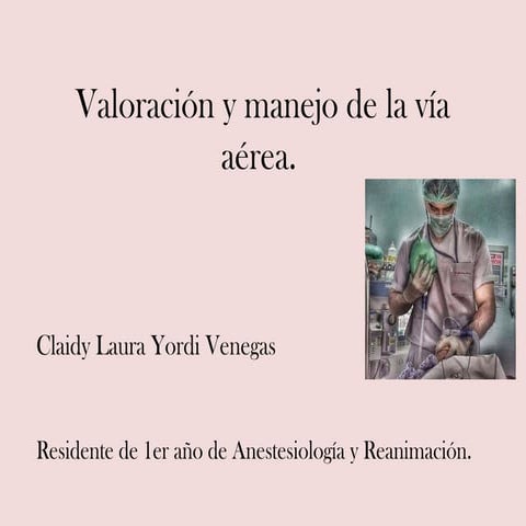 Valoracion y manejo de la via aerea.pptx