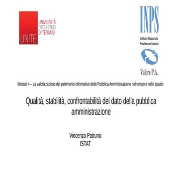 Qualità, stabilità, confrontabilità del dato della Pubblica Amministraz