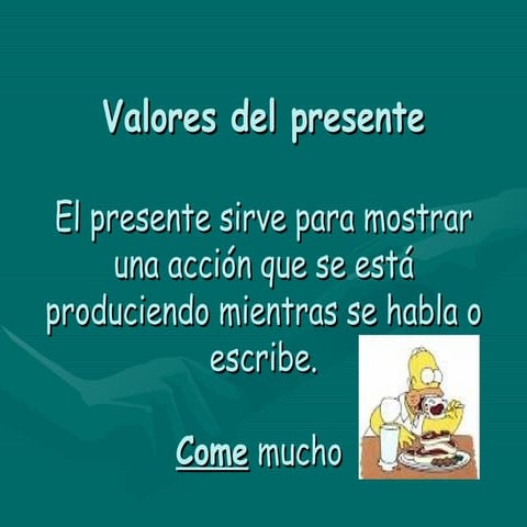 Valores del presente